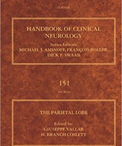 The Parietal Lobe, Volume 151 (Handbook of Clinical Neurology) 1st Edition PDF