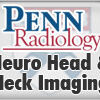 Penn Radiology’s Neuro, Head and Neck Imaging (Videos)