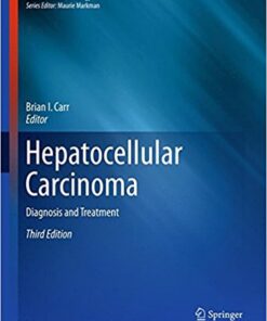 Hepatocellular Carcinoma: Diagnosis and Treatment (Current Clinical Oncology) 3rd ed. 2016 Edition PDF