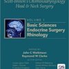 Scott-Brown’s Otorhinolaryngology and Head and Neck Surgery, 8th Edition: Volume 1: Basic Sciences, Endocrine Surgery, Rhinology