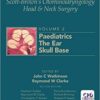 Scott-Brown’s Otorhinolaryngology and Head and Neck Surgery, 8th Edition: Volume 2: Paediatrics, The Ear, and Skull Base Surgery PDF