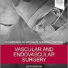 Vascular and Endovascular Surgery: A Companion to Specialist Surgical Practice, 6e 6th Edition PDF