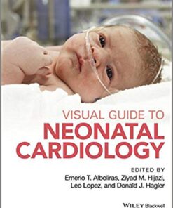 Visual Guide to Neonatal Cardiology 1st Edition PDF