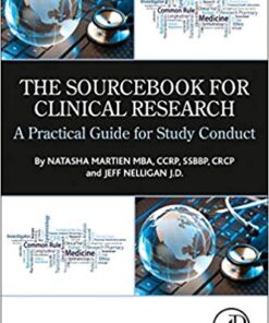 The Sourcebook for Clinical Research: A Practical Guide for Study Conduct 1st Edition Epub