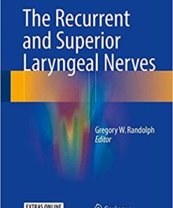 The Recurrent and Superior Laryngeal Nerves 1st ed. 2016 Edition PDF