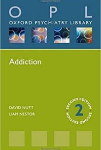 Addiction (Oxford Psychiatry Library Series) 2nd Edition PDF