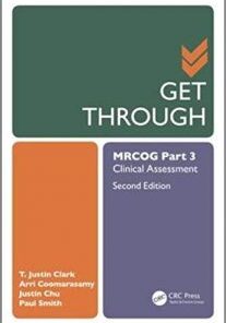 Get Through MRCOG Part 3 Clinical Assessment, 2nd Edition PDF