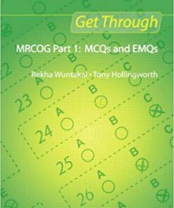 Get Through MRCOG Part 1: MCQs and EMQs 1st Edition PDF