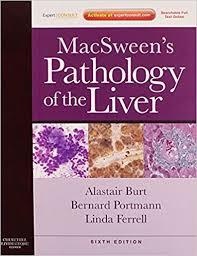 MacSween's Pathology of the Liver