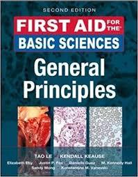 First Aid for the Basic Sciences, General Principles, Second Edition (First Aid Series)