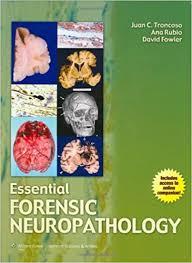 Essential Forensic Neuropathology