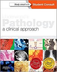 Underwood's Pathology: a Clinical Approach: with STUDENT CONSULT Access, 6e