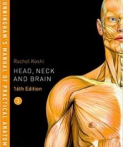 Cunningham’s Manual of Practical Anatomy VOL 3 Head, Neck and Brain 16th Edition PDF