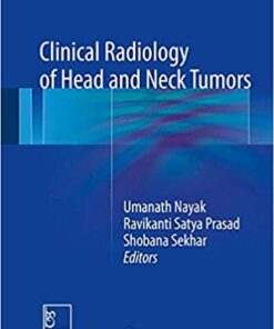 Clinical Radiology of Head and Neck Tumors 1st ed. 2018 Edition