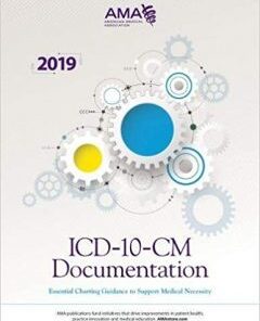 ICD-10-CM Documentation 2019: Essential Charting Guidance to Support Medical Necessity PDF