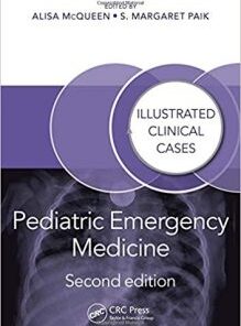 Pediatric Emergency Medicine: Illustrated Clinical Cases 2nd Edition PDF