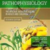 Study Guide for Pathophysiology: The Biological Basis for Disease in Adults and Children