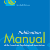 Publication Manual of the American Psychological Association, 6th Edition