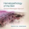 Hematopathology of the Skin: A Clinical and Pathologic Approach