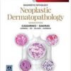 Diagnostic Pathology: Neoplastic Dermatopathology