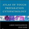 Atlas of Touch Preparation Cytopathology 1st