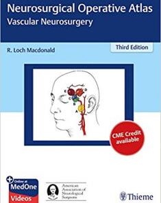 Neurosurgical Operative Atlas: Vascular Neurosurgery, 3rd Edition PDF & VIDEO