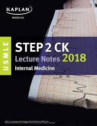 USMLE Step 2 CK Lecture Notes 2018: Internal Medicine (USMLE Prep)