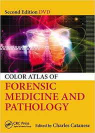 Color Atlas of Forensic Medicine and Pathology, Second Edition (Volume 1) 2nd