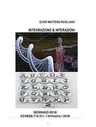 Integrazione & Interazioni: I trimestre 2018 (Italian Edition)