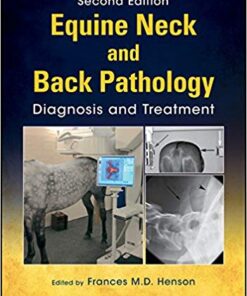 Equine Neck and Back Pathology: Diagnosis and Treatment 2nd Edition