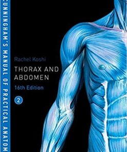 Cunningham's Manual of Practical Anatomy VOL 2 Thorax and Abdomen (Oxford Medical Publications) 16th Edition