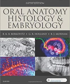 Oral Anatomy, Histology and Embryology 5th Edition