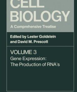 Cell Biology A Comprehensive Treatise, Volume 3 Gene Expression The Production of RNA’s