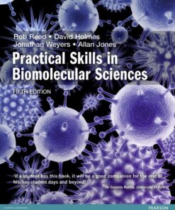 Practical Skills in Biomolecular Science, 5th Edition