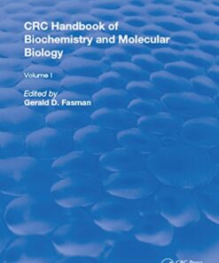 Handbook of Biochemistry: Section D Physical Chemical Data, Volume I