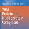 Virus Protein and Nucleoprotein Complexes (Subcellular Biochemistry) 1st ed. 2018 Edition