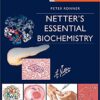 Netter's Essential Biochemistry (Netter Basic Science) 1st Edition