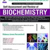 SELF ASSESSMENT AND REVIEW OF BIOCHEMISTRY