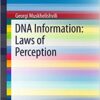 DNA Information: Laws of Perception (SpringerBriefs in Biochemistry and Molecular Biology)