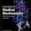 Essentials of Medical Biochemistry: With Clinical Cases 2nd Edition