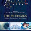 The Retinoids: Biology, Biochemistry, and Disease 1st Edition