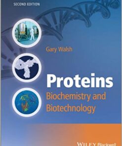 Proteins: Biochemistry and Biotechnology 2nd Edition