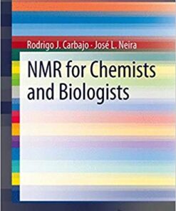 NMR for Chemists and Biologists (SpringerBriefs in Biochemistry and Molecular Biology)