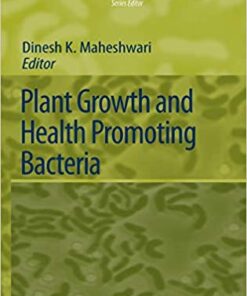 Plant Growth and Health Promoting Bacteria (Microbiology Monographs)