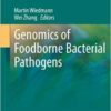 Genomics of Foodborne Bacterial Pathogens (Food Microbiology and Food Safety)