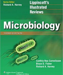 Lippincott Illustrated Reviews: Microbiology (Lippincott Illustrated Reviews Series)