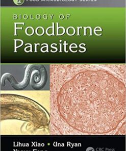 Biology of Foodborne Parasites (Food Microbiology) 1st Edition