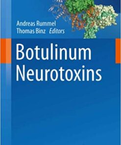 Botulinum Neurotoxins (Current Topics in Microbiology and Immunology Book 364)