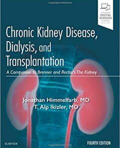 Chronic Kidney Disease, Dialysis, and Transplantation: A Companion to Brenner and Rector’s The Kidney, 4th Edition PDF