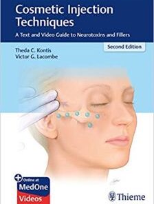 Cosmetic Injection Techniques: A Text and Video Guide to Neurotoxins and Fillers, 2nd Edition PDF & VIDEO